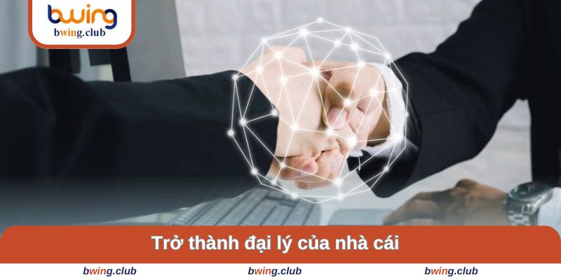 Hợp tác nền tảng để làm đại lý