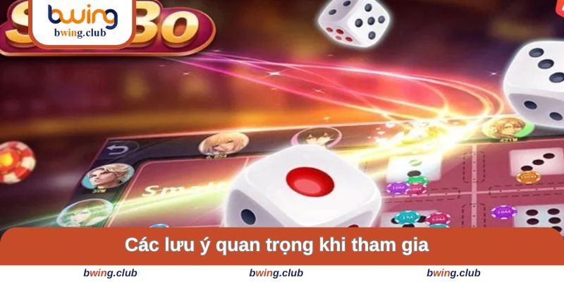 Điều lưu ý khi tham gia