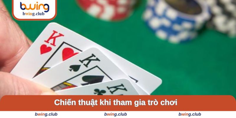 Mẹo và chiến thuật khi tham gia